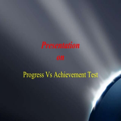 Progressive and achievement test   copy