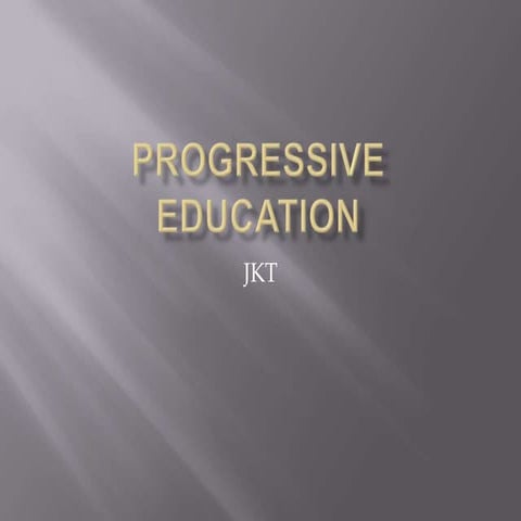Progressive education