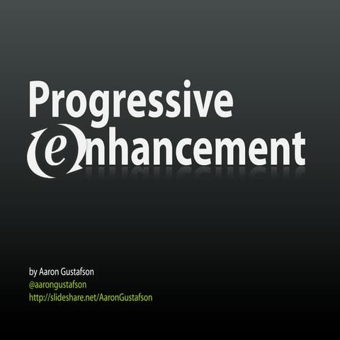 Progressive EEnhancement [EECI 2011]