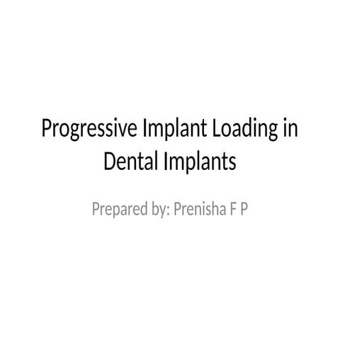 Progressive_Implant_Loading.pptx presentation | PPTX