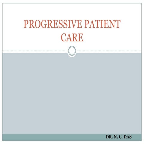 Progressive Patient Care