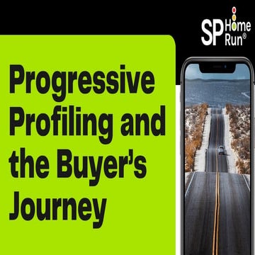 Progressive Profiling and the Buyer’s Journey