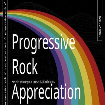 Progressive Rock Appreciation by Slidesgo.pptx