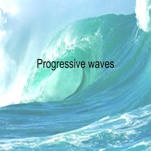 Progressive Waves