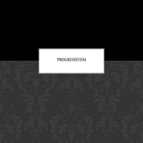 Progressivism | PPTX
