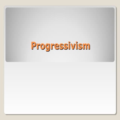 Progressivism