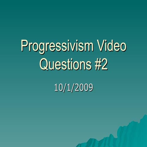 Progressivism Video Questions | PPT