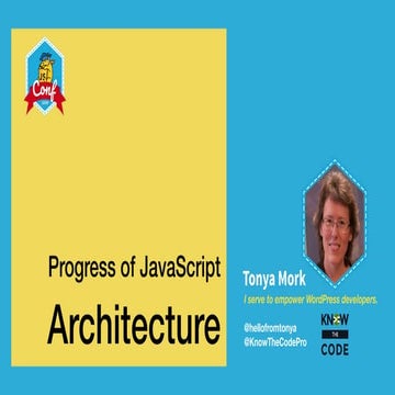 Progress of JavaScript Architecture | PPT