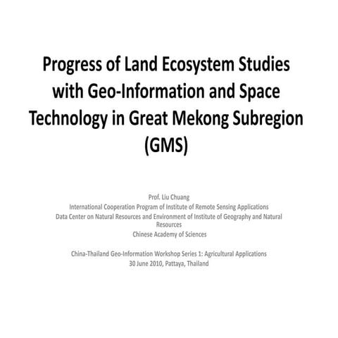 Progress of land ecosystem studies with geo information and space technology ...