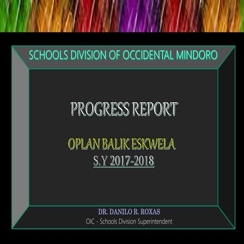 Progress report   Oplan Balik Eskwela Occidental Mindoro