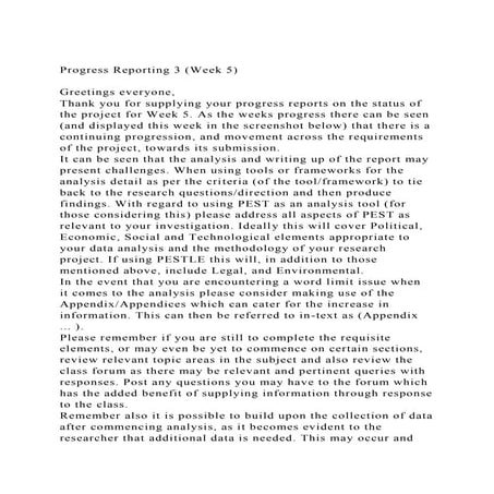 Progress Reporting 3 (Week 5)Greetings everyone,Thank you fo.docx
