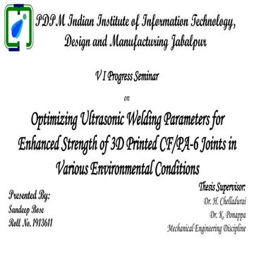 Optimizing Ultrasonic Welding Parameters for Enhanced Strength of 3D ...