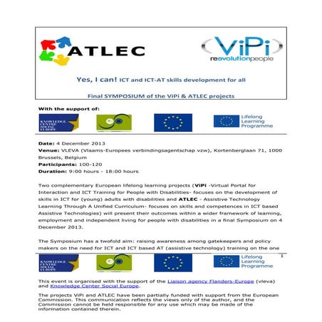 Yes, I can! ICT and ICT-AT skills development for all - Final SYMPOSIUM of th...