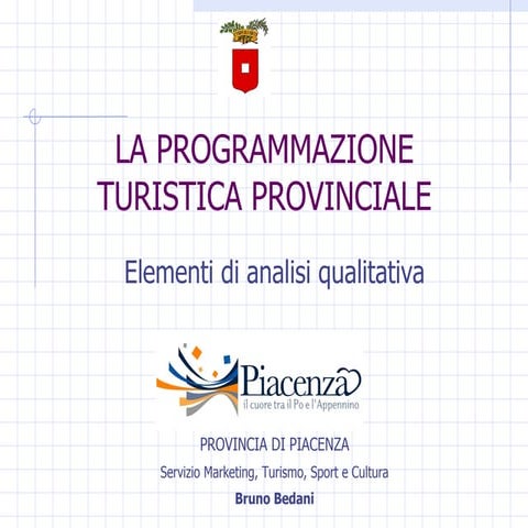 Programmazione Turistica Provinciale - Provincia di Piacenza