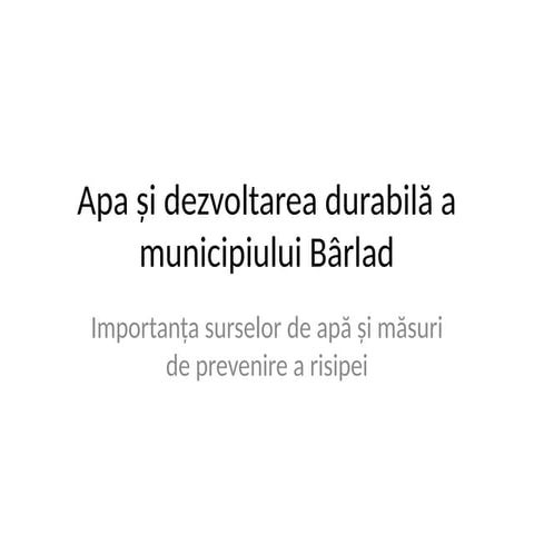 Proiect_Apa_Barlad.pptxaaaaaaaaaaaaaaaaaa | PPTX