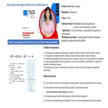 Proiect didactic. Matematică, cl.9.  Proprietățile funcției de gradul doi. Pr...