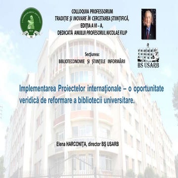 Elena HARCONIŢA. Implementarea Proiectelor internaţionale – o oportunitate ve...