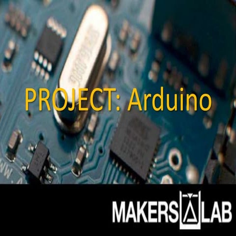 PROJECT: Arduino 1 | PPT