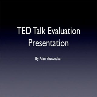 Alan Showecker's TED evaluation Pre...