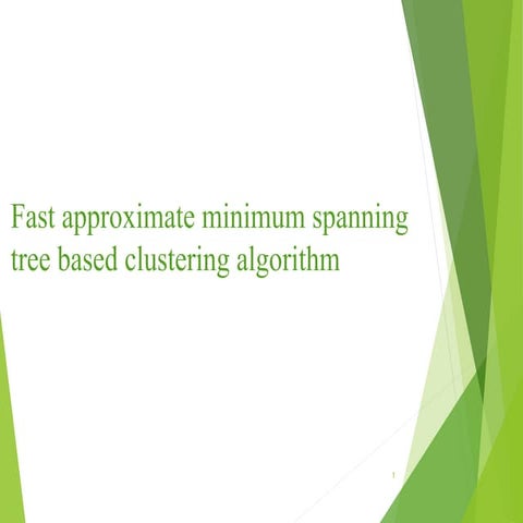 Fast approximate minimum spanning tree based clustering algorithm
