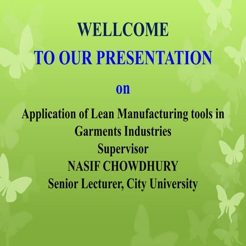 Application of Lean Manufacturing tools in Garments Industries 