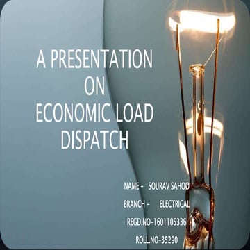 A presentation on economic load dispatch