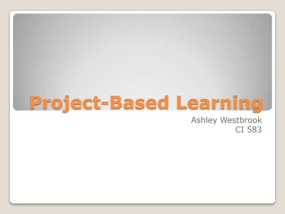 Project based learning | PPT