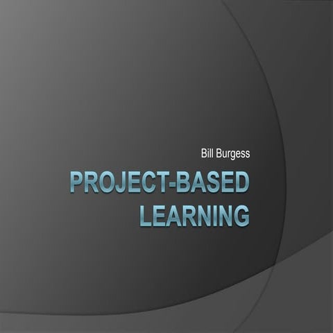 Project based learning
