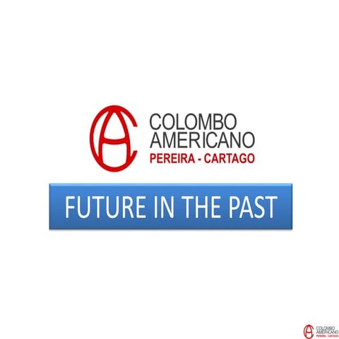 C13 U6 Project   future in the past