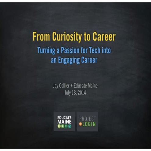 Project>Login: From Curiosity to Career