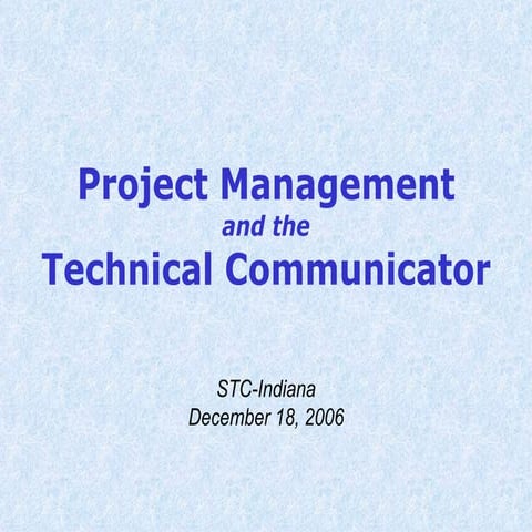 Project Management for Technical Communication Professionals