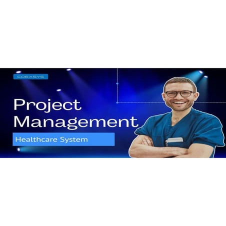 Project management in healthcare........