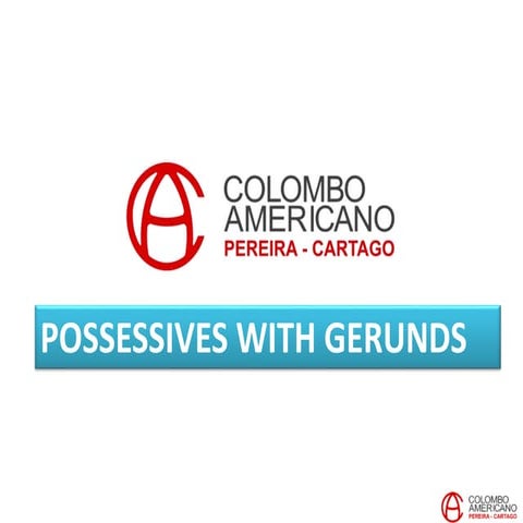 C16 U5 Project   possessives with gerunds