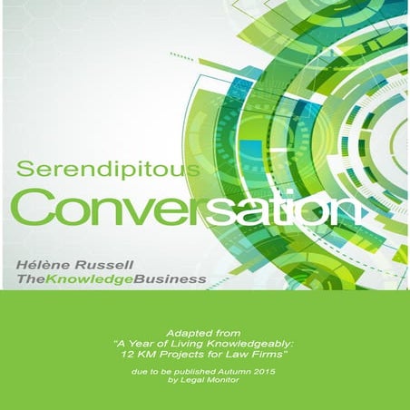 Serendipitous Conversations - RCT Project for law firms