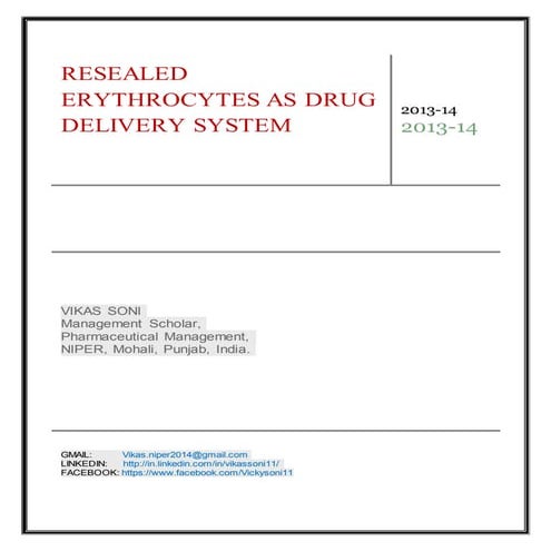 RESEALED ERYTHROCYTES AS DRUG DELIVERY SYSTEM