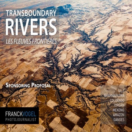 Sponsoring Proposal - Transboundary Rivers' Project by Franck Vogel