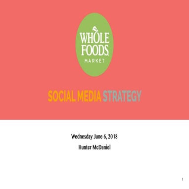 Whole Foods Social Media Strategy