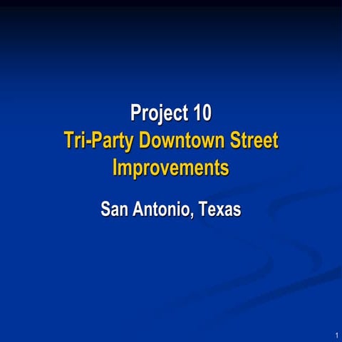 Project 10   tri-party downtown streets - san antonio 092710
