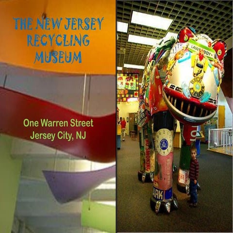Proposed NJ Recycling Museum