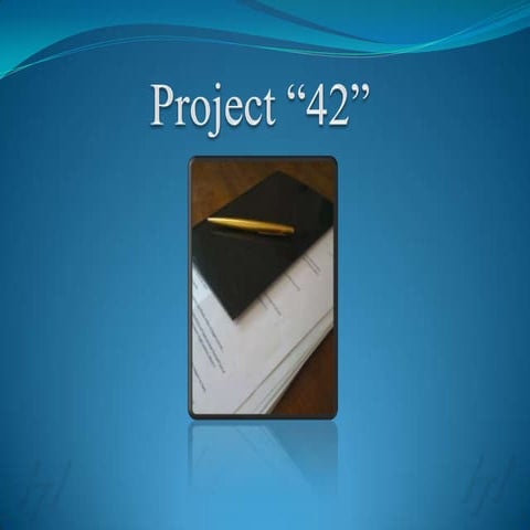 Project 42