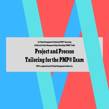 Project And Process Tailoring For The PMP® Exam