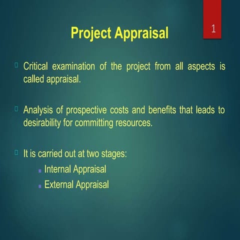 HOW  TO  EVALUATE PROJECT BY USING PROJECT APPRAISAL METHOD AT WORKPLACE
