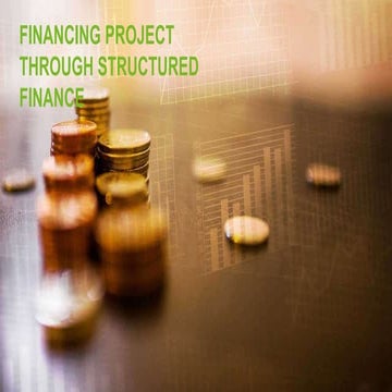 Financing Project Through Structured Finance