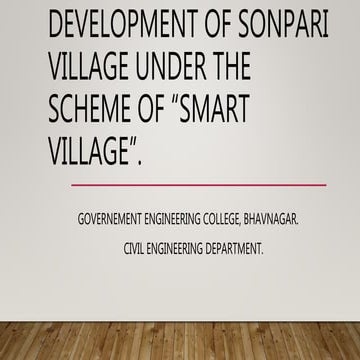 Development of Sonpari village Under the Scheme of Smart Village