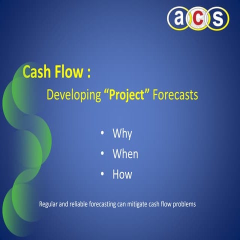 Developing project based Cash Forecasts