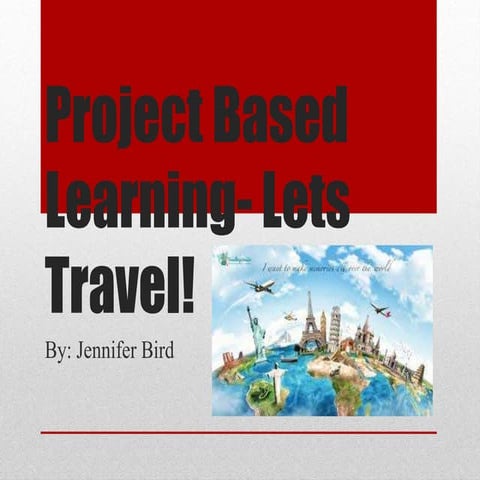 Project based learning-Jennifer Bird