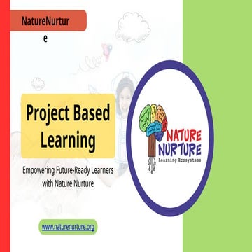 Project Based Learning | NatureNurture.pptx