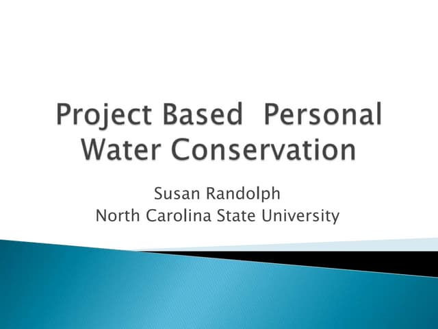 Project Based  Personal Water Conservation