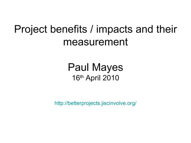 Project benefits and impacts measurement