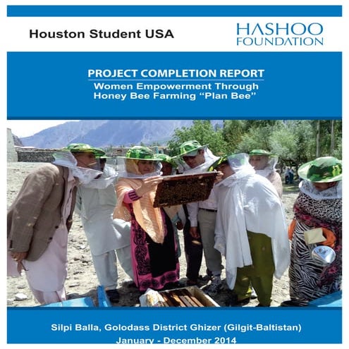 Project Completion Report Houston Students USA Sumbul Honey Business Group 